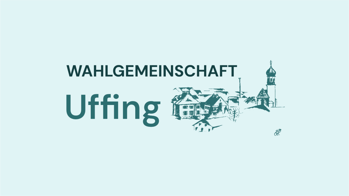 Wahlgemeinschaft Uffing – Kommunalwahlen & Gemeinderat Uffing